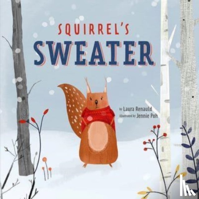 Renauld, Laura, Poh, Jennie - Squirrel's Sweater