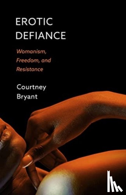 Bryant, Courtney - Erotic Defiance