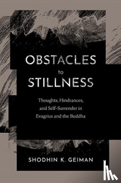 Geiman, Shodhin K. - Obstacles to Stillness