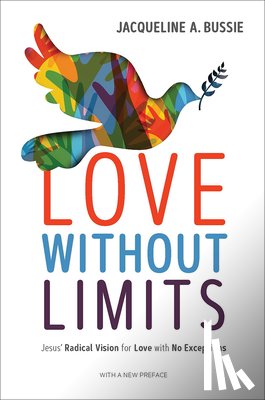 Bussie, Jacqueline A. - Love Without Limits