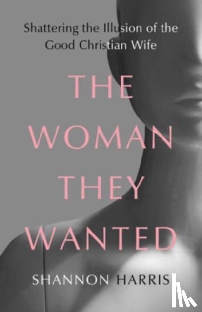 Harris, Shannon - The Woman They Wanted