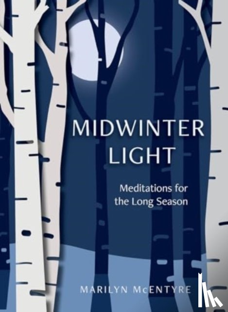 McEntyre, Marilyn - Midwinter Light