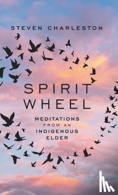 Charleston, Steven - Spirit Wheel