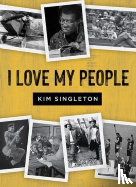 Singleton, Kim - I Love My People