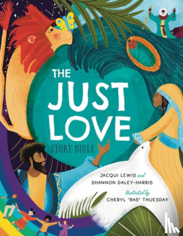 Lewis, Jacqui - The Just Love Story Bible
