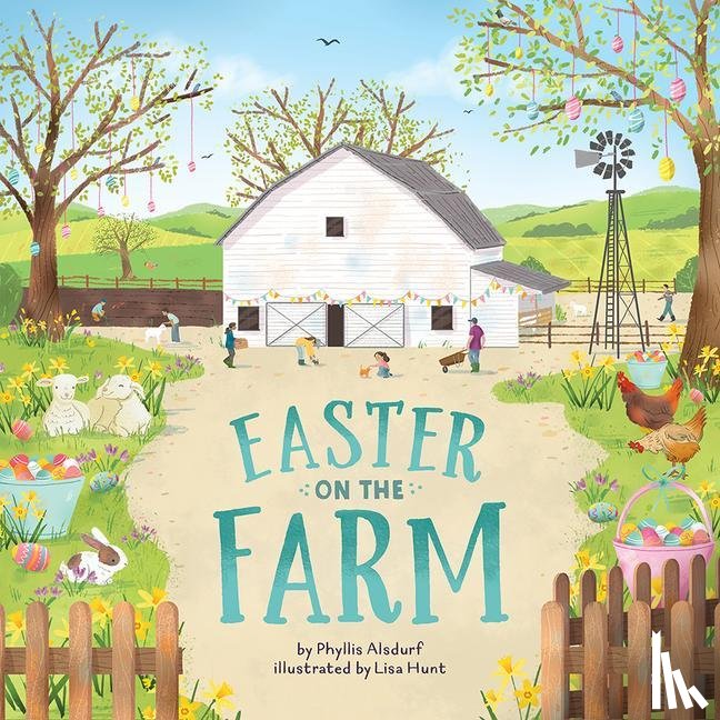 Alsdurf, Phyllis - Alsdurf, P: Easter on the Farm