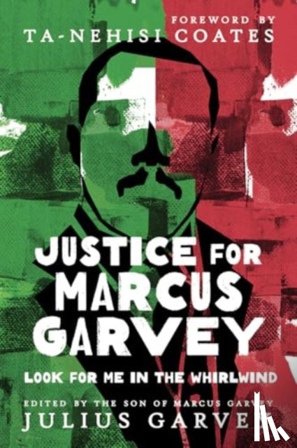  - Justice for Marcus Garvey