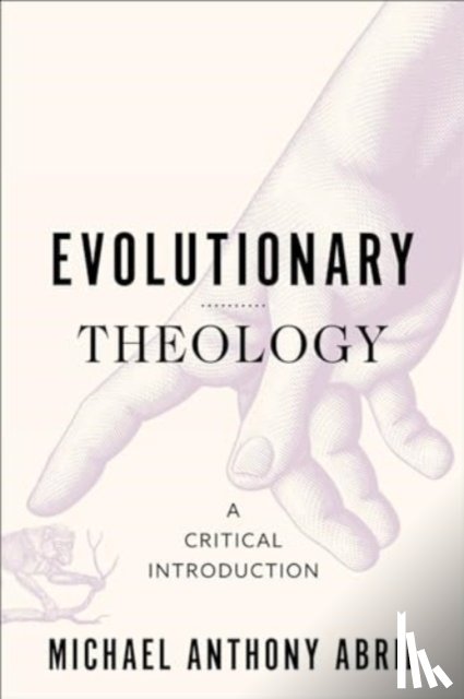 Abril, Michael Anthony - Evolutionary Theology