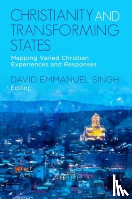  - Christianity and Transforming States