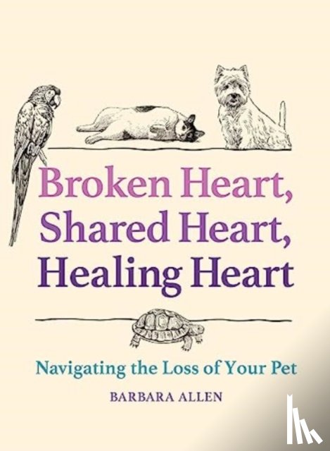 Allen, Barbara - Broken Heart, Shared Heart, Healing Heart