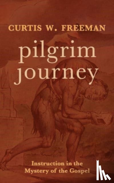Freeman, Curtis W. - Pilgrim Journey