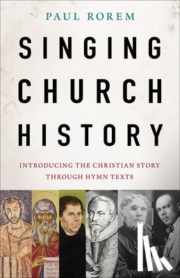 Rorem, Paul - Singing Church History