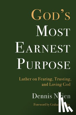 Ngien, Dennis - God's Most Earnest Purpose
