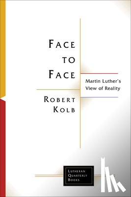 Kolb, Robert - Face to Face
