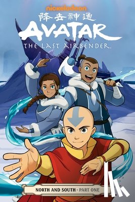 Yang, Gene Luen, DiMartino, Michael Dante - Avatar: The Last Airbender - North & South Part One