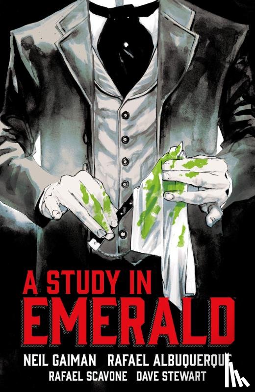 Gaiman, Neil, Albuquerque, Rafael, Scavone, Rafael - NEIL GAIMANS A STUDY IN EMERAL