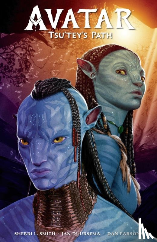 L. Smith, Sherri, Duursema, Jan, Parsons, Dan - James Cameron's Avatar Tsu'tey's Path
