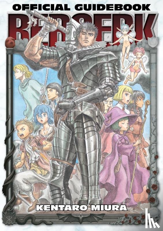 Miura, Kentaro - Berserk Official Guidebook