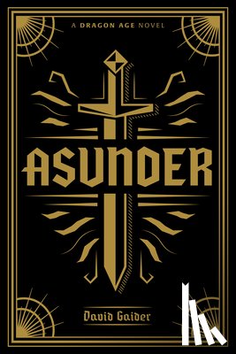 Gaider, David - DRAGON AGE ASUNDER DLX /E