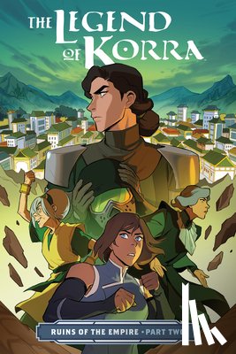 DiMartino, Michael Dante - Legend of Korra, The: Ruins of the Empire Part Two