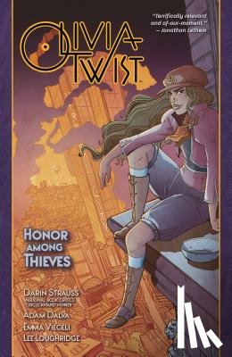 Strauss, Darin, Dalva, Adam - Olivia Twist: Honor Among Thieves