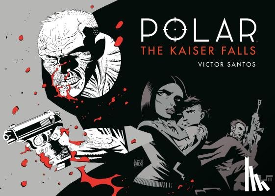 Santos, Victor - Polar Volume 4: The Kaiser Falls