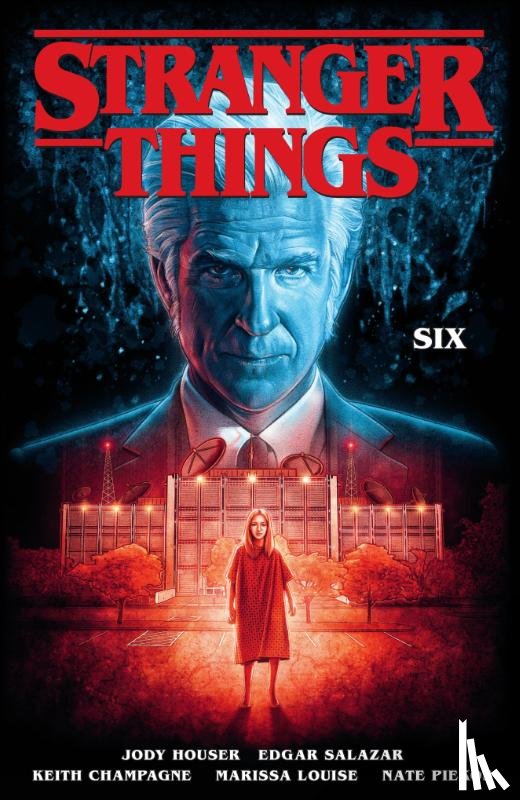 Houser, Jody - Stranger Things: SIX (Graphic Novel)