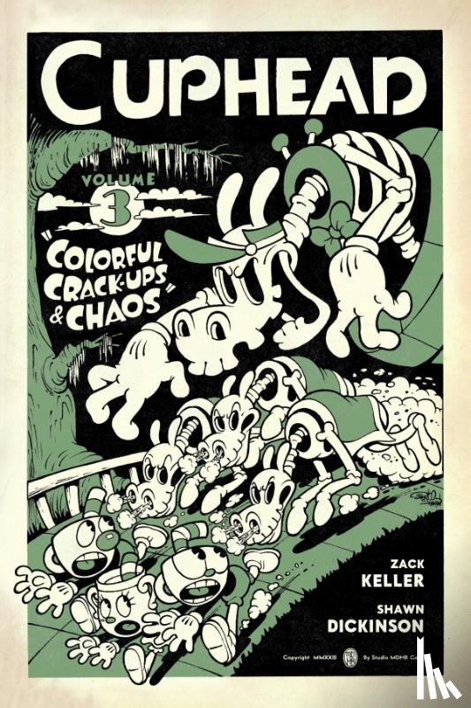Studio Mdhr, Keller, Zack, Dickinson, Shawn - Cuphead Volume 3: Colorful Crack-Ups & Chaos