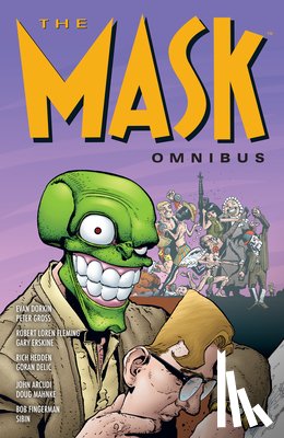 Dorkin, Evan, Arcudi, John, Gross, Peter - The Mask Omnibus Volume 2 (Second Edition)