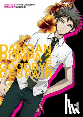 Chunsoft, Spike, Q, Kuroki - Danganronpa 2: Goodbye Despair Volume 1