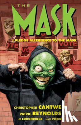 Cantwell, Christopher, Reynolds, Patric, Loughridge, Lee - The Mask: I Pledge Allegiance to the Mask