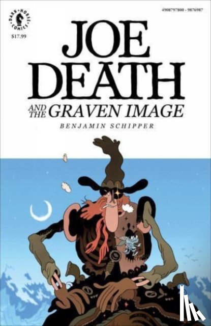 Schipper, Benjamin - Joe Death and the Graven Image