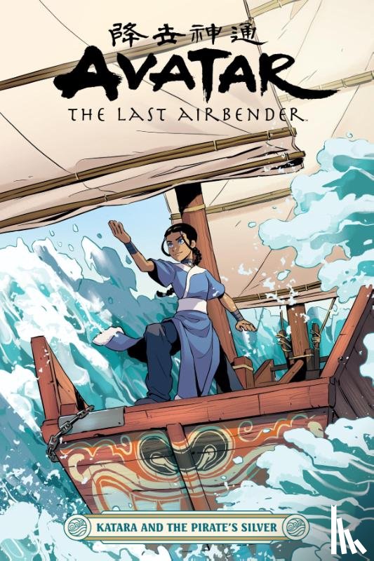 Hicks, Faith Erin - Avatar: The Last Airbender - Katara and the Pirate's Silver