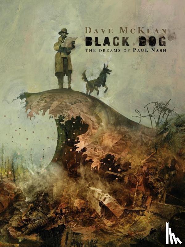 Dave Mckean - Black Dog: The Dreams Of Paul Nash (second Edition)