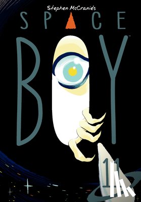 Mccranie, Stephen, McCranie, Stephen - Stephen McCranie's Space Boy Volume 11