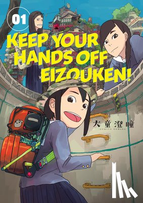 Oowar, Sumito - Keep Your Hands Off Eizouken! Volume 1