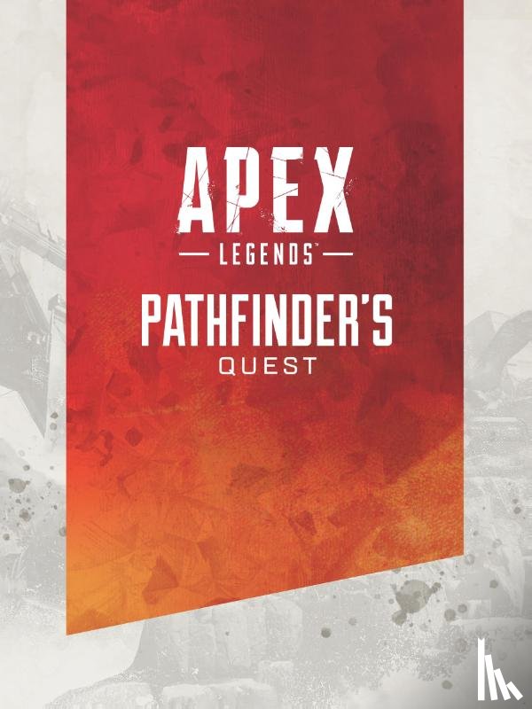 Entertainment, Respawn, Studios, EA - Apex Legends: Pathfinder's Quest (Lore Book)