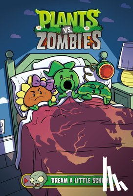 Tobin, Paul, Gillenardo-Goudreau, Christianne, Breckel, Heather - Plants vs. Zombies Volume 19: Dream a Little Scheme