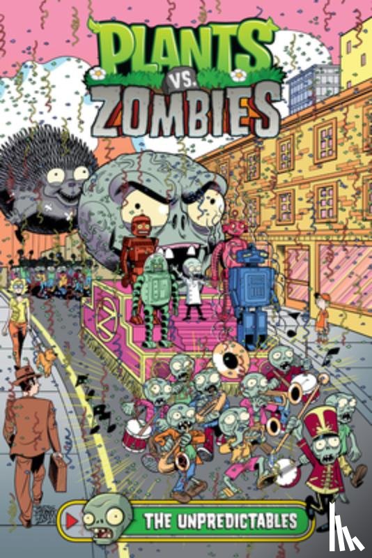 Tobin, Paul, Hamm, Jesse, Breckel, Heather - Plants vs. Zombies Volume 22: The Unpredictables