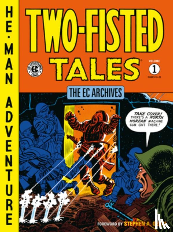 Wood, Wally, Severin, John - The EC Archives: Two-Fisted Tales Volume 1