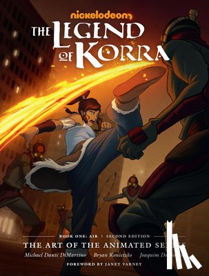 Dimartino, Michael Dante, Konietzko, Bryan - Legend of Korra, The: The Art of the Animated Series Book One: Air (Second Edition)