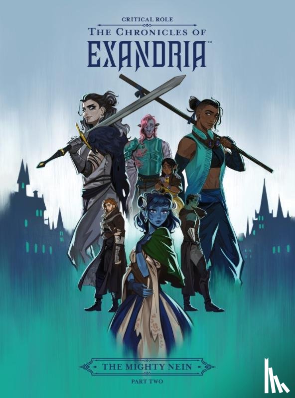 Critical Role - Critical Role: The Chronicles of Exandria - The Mighty Nein Part Two