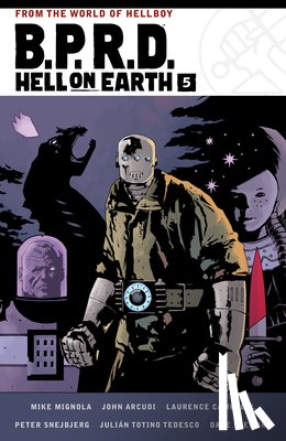 Mignola, Mike, Arcudi, John - B.P.R.D. Hell on Earth Volume 5