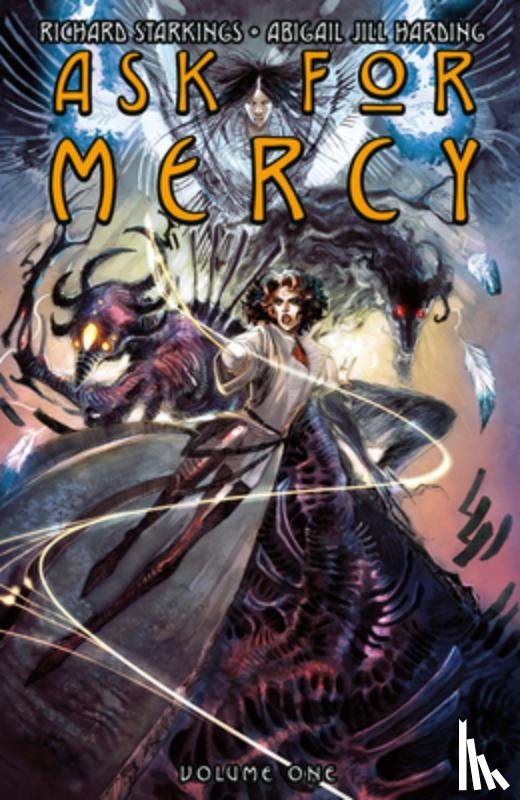 Starkings, Richard, Harding, Abigail Jill - Ask for Mercy Volume 1
