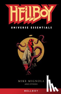 Mignola, Mike, Various - Hellboy Universe Essentials: Hellboy