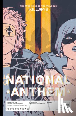 Way, Gerard, Simon, Shaun - The True Lives of the Fabulous Killjoys: National Anthem Library Edition