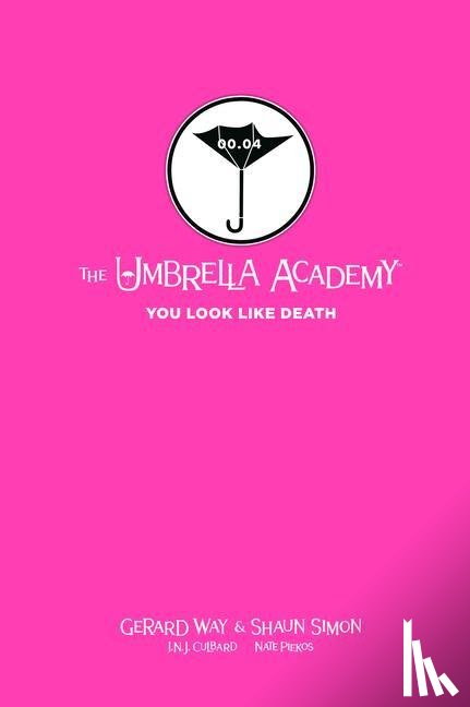 Way, Gerard, Simon, Shaun - Tales from the Umbrella Academy: You Look Like Death Library Edition
