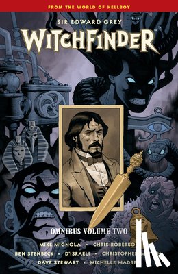 Mignola, Mike, Roberson, Chris, Stenbeck, Ben - Witchfinder Omnibus Volume 2