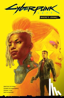 Sztybor, Bartosz, Milonogiannis, Giannis, Titov, Roman - Cyberpunk 2077: Where's Johnny