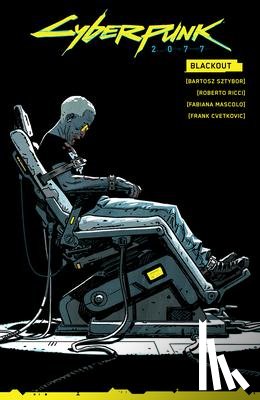 Sztybor, Bartosz, Ricci, Roberto, Mascolo, Fabiana - Cyberpunk 2077: Blackout